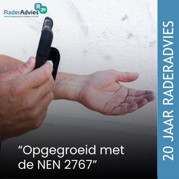 Opgegroeid met de NEN 2767