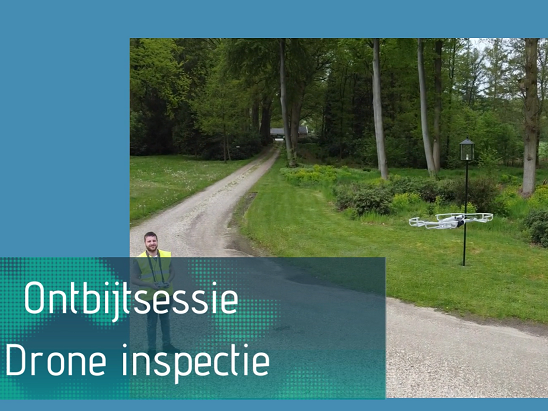 Ontbijtsessie drone inspectie